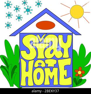 Poster motivazionale con scribble rimanere a casa, illustrazione vettoriale in stile cartone animato su sfondo bianco. Per la progettazione di cartoline, poster Illustrazione Vettoriale