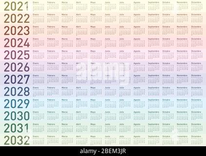 Calendario degli anni 2021, 2022, 2023, 2024, 2025, 2026, 2027, 2028, 2029, 2030, 2031 e 2032, in spagnolo. Formato vettore. Illustrazione Vettoriale