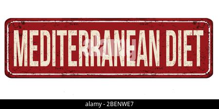 Dieta mediterranea vintage arrugginita segno di metallo su sfondo bianco, illustrazione vettoriale Illustrazione Vettoriale
