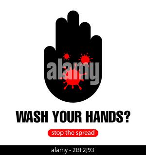 Banner con una silhouette di una mano con un virus, germi su uno sfondo bianco. L'iscrizione LAVARSI LE MANI per fermare la diffusione di una pandemia Illustrazione Vettoriale