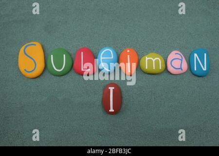 Suleiman i, il decimo e più lungo sultano dell'Impero Ottomano dal 1520 fino alla sua morte nel 1566 celebrato con una composizione multicolore Foto Stock