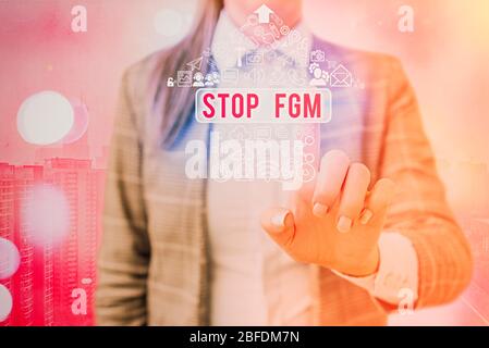 Nota di scrittura che mostra Stop FGM. Concetto di affari per mettere una fine al taglio genitale e circoncisione Foto Stock