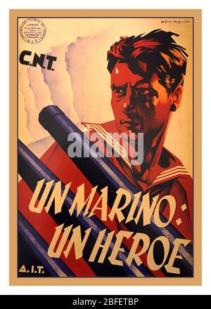 Manifesto di propaganda di Vintage CNT 1930 per la guerra civile spagnola "UN marinaio un eroe" (poster della guerra civile del C.N.T 1936) la guerra civile spagnola (in spagnolo: Guerra civile Española) una guerra civile in Spagna combatté tra il 1936 e il 1939. Repubblicani fedeli alla seconda Repubblica spagnola di sinistra, in alleanza con gli anarchici, della varietà comunista e sindacalista, combattuti contro una rivolta dei nazionalisti, un'alleanza di falangisti, monarchici, conservatori e cattolici, guidati da un gruppo militare tra i quali il generale Francisco Franco presto ottenne un ruolo preponderante. Confederación Nacional del Trabajo CNT Foto Stock