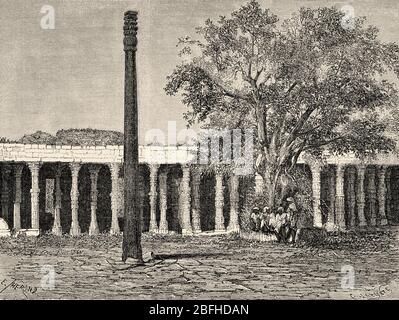 Iron Pillar Qutub Minar Complex, Delhi, India. Vecchia illustrazione di incisione da El Mundo en la mano 1878 Foto Stock