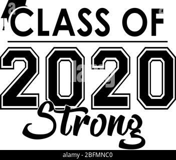 Classe di 2020 STRONG Foto Stock