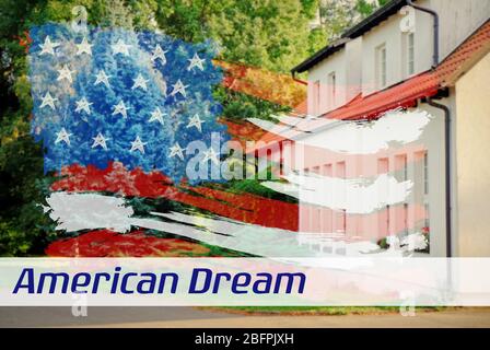 Testo SOGNO AMERICANO con bandiera USA e casa sullo sfondo Foto Stock