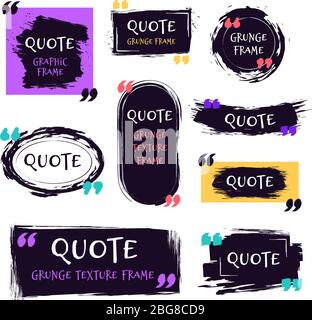 Citazione grunge scatola testurizzata. Bolle vocali decorative testurizzate, virgolette, etichette pennello, finestre di dialogo ruvide modelli icone isolate vettoriali impostate Illustrazione Vettoriale