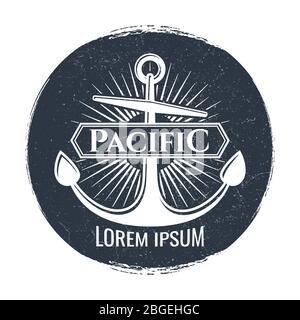 Logo o etichetta Grunge pacific con ancoraggio su bianco. Illustrazione vettoriale Illustrazione Vettoriale