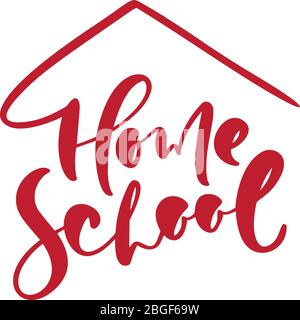 Logo rosso di scuola domestica. Vector Home Scuola calligrafia testo e casa icona. Per studiare a casa online. Illustrazione emblema di Illustrazione Vettoriale