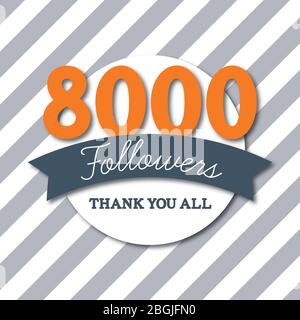 8000 seguaci. Grazie a tutti. Banner per gli abbonati ai social media Illustrazione Vettoriale