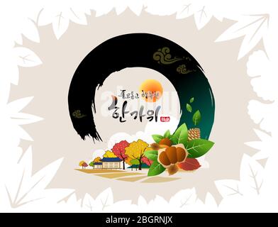 Raccolta ricca e felice Chuseok, Hangawi, traduzione di coreano testo: Felice giorno del Ringraziamento calligrafia e autunno Chestnut Paesaggio. Illustrazione Vettoriale