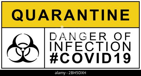 Pericolo biologico pericolo di quarantena pericolo di infezione COVID19. Segnali di attenzione per i rischi biologici. Nessuna voce. Prevenzione, controllo e gestione delle malattie. Cartello di sicurezza Illustrazione Vettoriale
