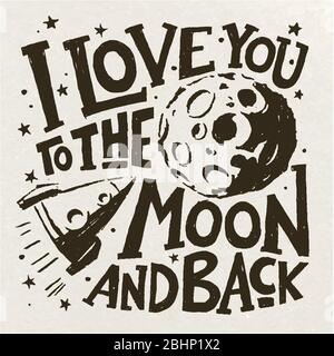 Ti amo alla luna e dietro poster motivazionale. Illustrazione Vettoriale