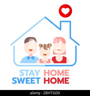 Rimani a casa per mettere in quarantena Coronavirus 2019-nCov. Dolce casa e dolce famiglia appartamento illustrazione. Padre, madre e figlia. Illustrazione Vettoriale