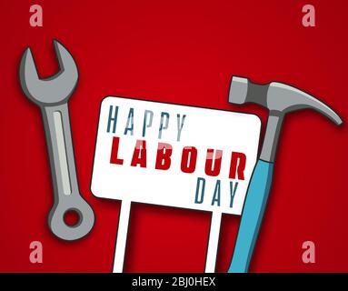 Poster o banner per una giornata di lavoro felice. 1° maggio Giornata internazionale del lavoro. Illustrazione di un martello e di una chiave e di un pannello che riporta il messaggio Labor Day (Giornata del lavoro). Illustrazione Vettoriale