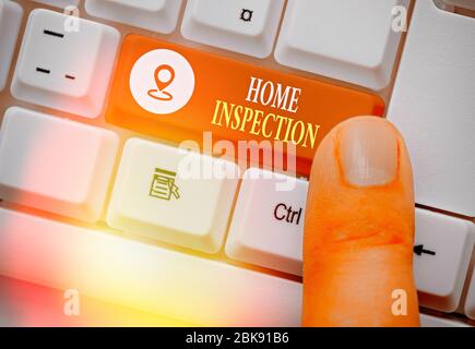 Testo di scrittura Home Inspection. Esame concettuale della condizione di una proprietà relativa alla casa Foto Stock