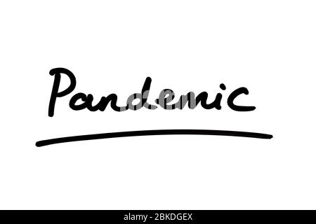 Pandemico manoscritto su sfondo bianco. Foto Stock