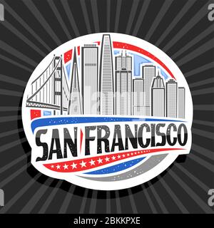 Logo Vector per San Francisco, distintivo decorativo bianco con illustrazione della linea del paesaggio cittadino di san francisco sullo sfondo del cielo del giorno, calamita turistica per frigorifero Illustrazione Vettoriale