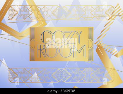 Art Deco Cosy Room text. Biglietto di auguri decorativo, cartello con lettere d'epoca. Illustrazione Vettoriale