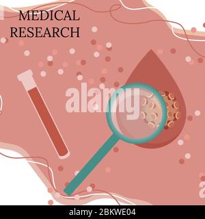 Iscrizione-ricerca medica. Un becher, una lente d'ingrandimento, una goccia di sangue, il virus Covind-19. Sfondo. Illustrazione Vettoriale