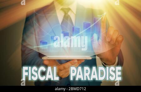 Scrittura a mano testo Fiscal Paradise. Foto concettuale lo spreco di denaro pubblico è un argomento di grande interesse Foto Stock