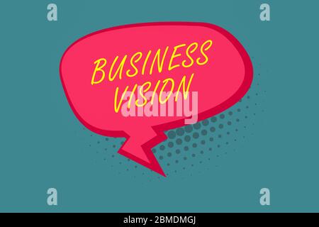 Nota di scrittura che mostra la visione aziendale. Concetto di affari per far crescere il vostro commercio nel futuro basato sui vostri obiettivi Blank oblong Halftone Speech Bubble Zi Foto Stock