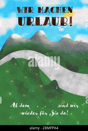 Informazioni per i clienti su vacancion. Volantino per negozio, vetrina. Testo in tedesco Wir machen Urlaub, AB dem sind wir fur sie wieder da. A Engli Foto Stock