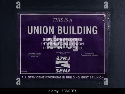 Firma da parte del Servizio dipendenti International Union, o SEIU, locale 32BJ che dichiara che si tratta di un edificio sindacale e tutti i lavoratori devono essere membri sindacali Foto Stock