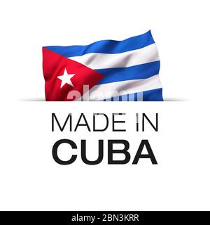 Made in Cuba - etichetta di garanzia con bandiera cubana ondulata. Illustrazione 3D. Foto Stock