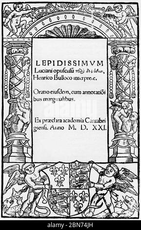 Pagina del titolo di Lucian, stampato a Cambridge, 1521. Un lavoro di Luciano di Samosata (c125-dopo 180), satirico e retorista siriano. Questa edizione è stampata da John Siberch (c1476–1554), la prima stampante Cambridge. Foto Stock