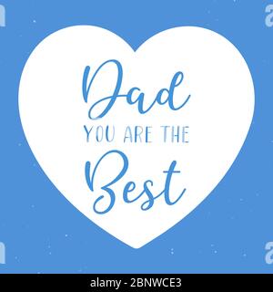 Mano abbozzato papà sei la migliore citazione. Lettere del giorno dei padri. Scritte disegnate per cartoline, inviti, poster, tipografia di modelli di banner. Vettore Illustrazione Vettoriale