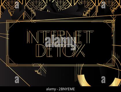 Testo Detox Internet Art Deco. Biglietto d'auguri decorativo, segno con lettere vintage. Illustrazione Vettoriale