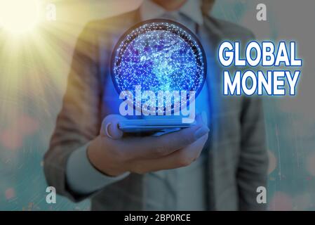 Cartello con scritto Global Money. Business photo showing International Finance valuta mondiale ha transitato elementi globali di questa immagine fornita da Foto Stock