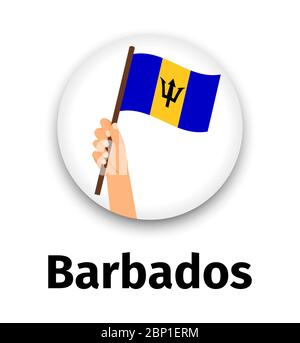 Bandiera Barbados in mano, icona rotonda con ombra isolata su bianco. Indicatore di tenuta della mano umana, illustrazione vettoriale Illustrazione Vettoriale