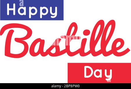 stile di disegno a mano con scritta bastille day Illustrazione Vettoriale