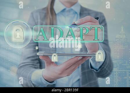 Scrittura a mano concettuale che mostra Adapt. Il significato del concetto Rende adatto per un nuovo uso o scopo Regolato a questa condizione Foto Stock