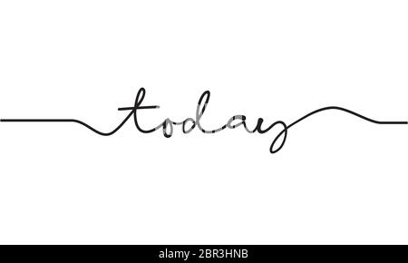 script di parola oggi isolato su sfondo bianco. modello vettoriale. Illustrazione Vettoriale