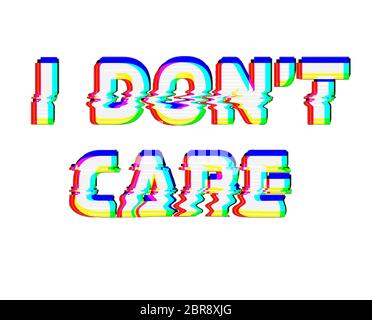 Dont care illustrazione di testo messaggio lettering Foto Stock