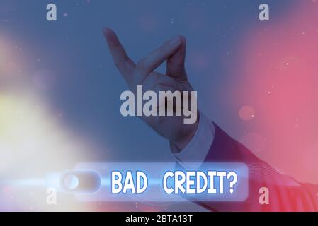 Il segno di testo che mostra Bad Creditquestion. Testo di foto di affari inabilityof un individuo per rimborsare un debito in tempo e per intero Foto Stock