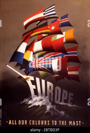 1950, GRAN BRETAGNA : manifesto britannico della propaganda post guerra cooperazione europea : »PALL OUR COLORS TO THE MAST» per IL PIANO MARSHALL . Illustrazione di Reijn Dirksen . Il piano Marshall aka E.R.P. ( ufficialmente il programma europeo di ripresa, ERP ) è stato il programma economico su larga scala degli Stati Uniti, 1947–1951, per la ricostruzione e la creazione di una base economica più solida per i paesi europei. L'iniziativa è stata nominata dal Segretario di Stato Generale George Catlett Marshall ( 1880 – 1959 ). PIANO MARSHALL - BANDIERA - BANDIERA - PROPAGANDA POLITICA - LOCANDINA - MANIFESTO PUBBLICITARI Foto Stock