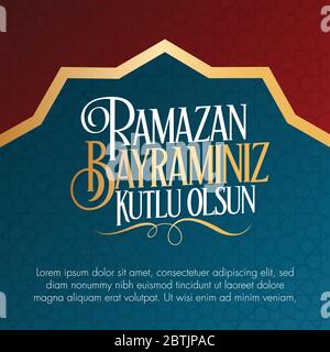 Eid al-Fitr Mubarak festa islamica saluti (turco: Ramazan Bayraminiz Kutlu Olsun) Santo Mese della comunità musulmana Ramazan. Illustrazione Vettoriale