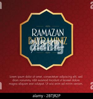 Eid al-Fitr Mubarak festa islamica saluti (turco: Ramazan Bayraminiz Kutlu Olsun) Santo Mese della comunità musulmana Ramazan. Illustrazione Vettoriale