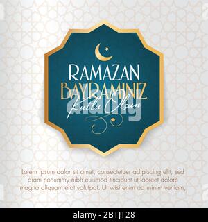 Eid al-Fitr Mubarak festa islamica saluti (turco: Ramazan Bayraminiz Kutlu Olsun) Santo Mese della comunità musulmana Ramazan. Illustrazione Vettoriale
