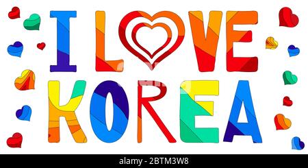 Amo la Corea - multicolore divertente cartoon iscrizione e cuori. Stile bambini. La Corea è una regione dell'Asia orientale. Per striscioni, poster ricordo e stampe. Illustrazione Vettoriale