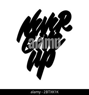 L'iscrizione non cessa mai con un pennello etichetta, logo, icona, segno, simbolo citazione, motivazione. Illustrazione Vettoriale