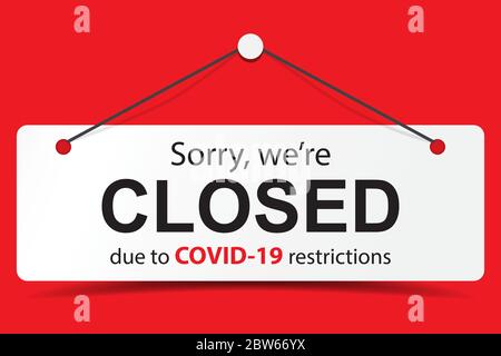 Siamo spiacenti, siamo chiusi segno a causa di covid-19 restrizioni vettore focolaio di coronavirus. Cartello porta, adesivo, taglio laser per apertura negozio Illustrazione Vettoriale
