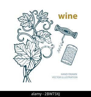 Vite e foglie di uva, cavatappi e sughero disegnati a mano. Parte del set. Illustrazione Vettoriale