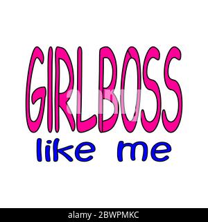 Capo ragazza, disegno vettoriale di citazione scritta per t-shirt, abbigliamento, moda, uniforme, ecc Illustrazione Vettoriale