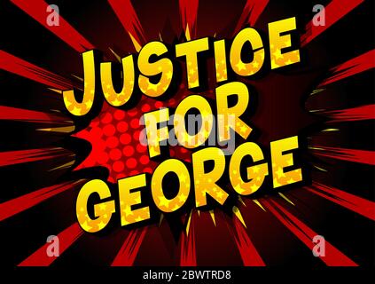 Justice for George - parole stile libro comico su sfondo astratto. Illustrazione Vettoriale