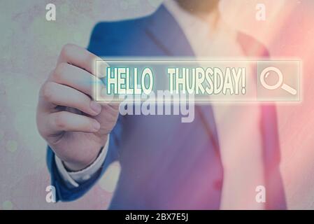 Scrittura testo scrittura Ciao Giovedi. Foto concettuale passa un messaggio positivo come il venerdì s è araldo Foto Stock